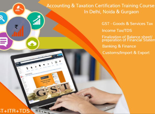 GST Certification Course in Delhi, SLA 110050,